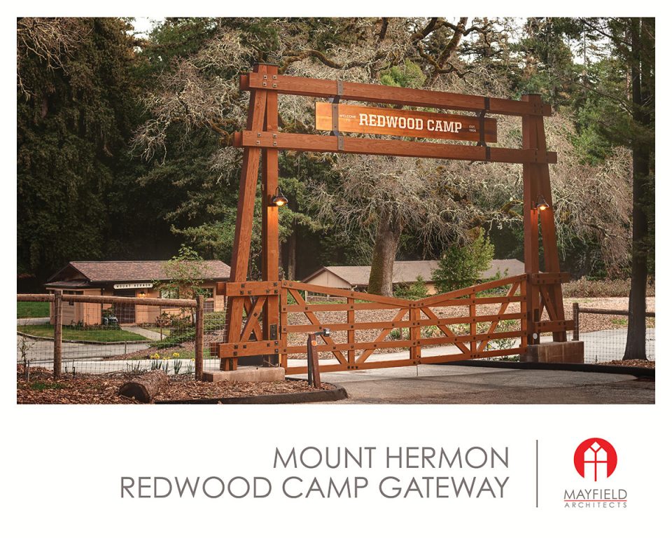 Mayfield Architects » Mount Hermon Redwood Camp